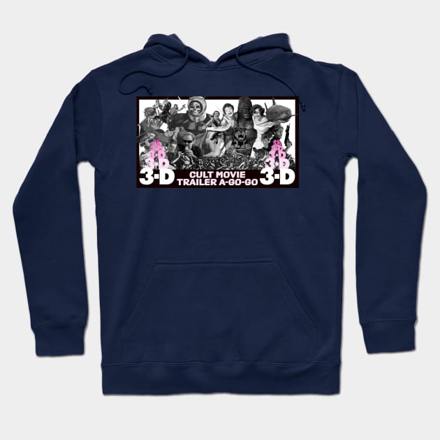 Cult Movie Trailer A-Go-Go 3-D in 1 Dimension! Hoodie by Invasion of the Remake